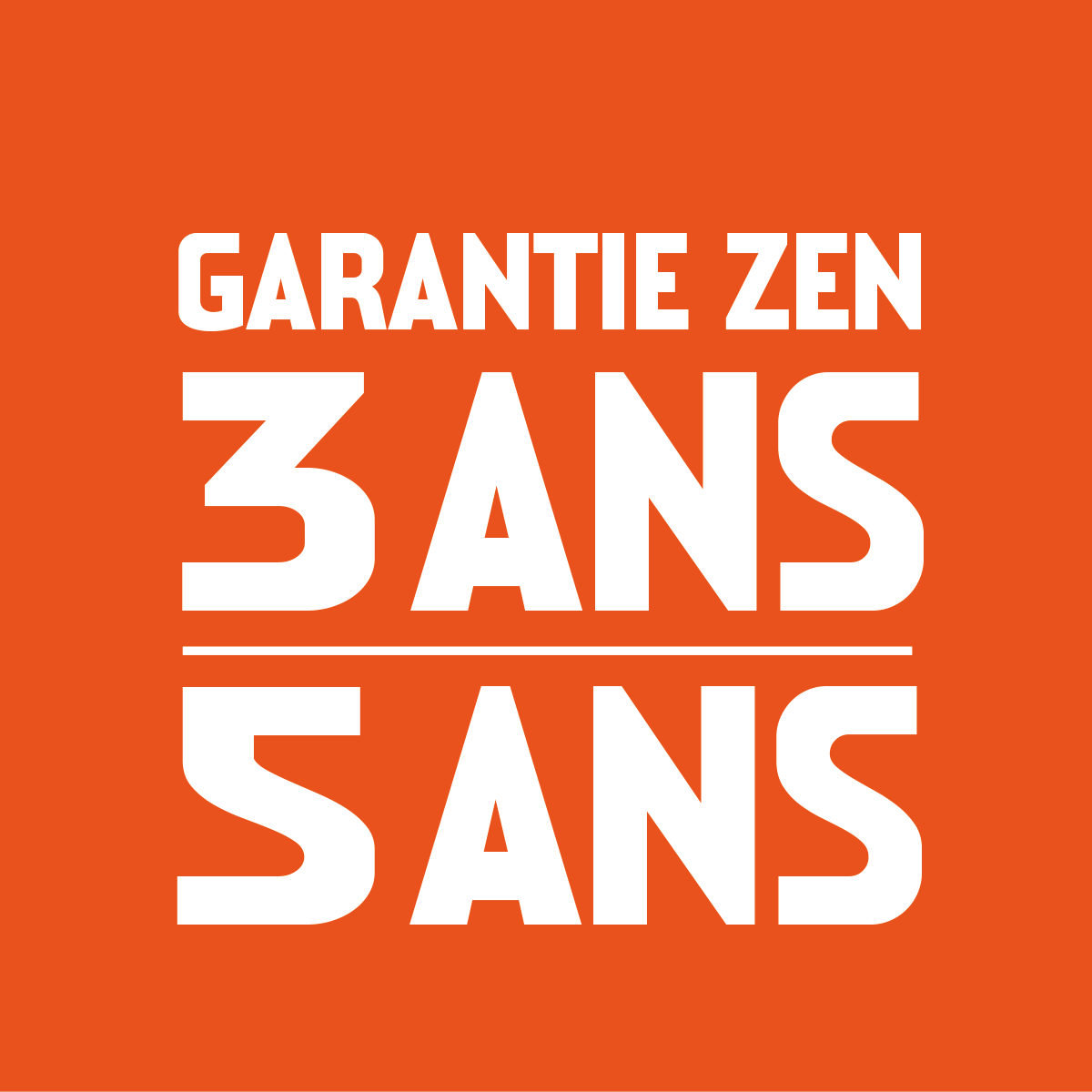 Garantie Zen 3 ans 5 ans
